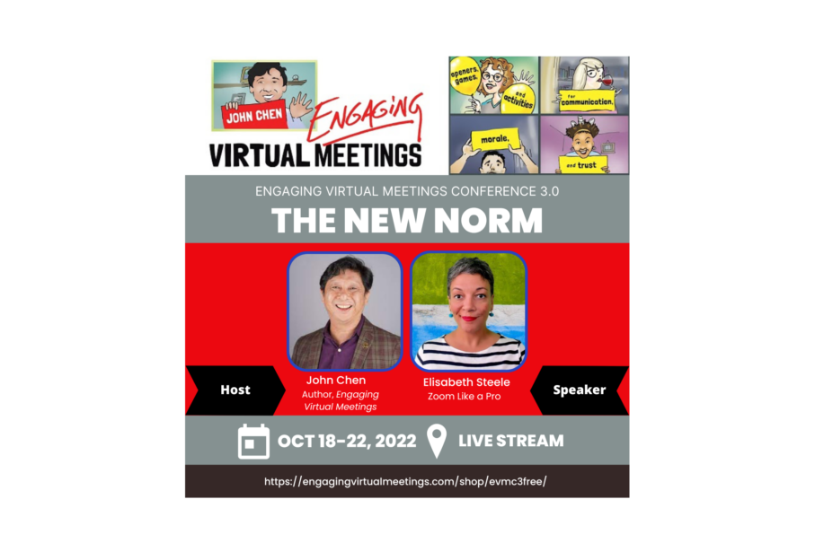 Engaging Virtual Meetings Conference 3.0: The New Norm